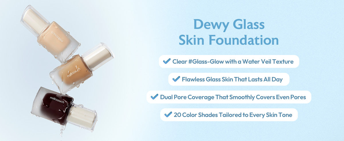 DEWY GLASS SKIN FOUNDATION